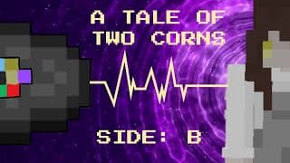 Thumbnail for A TALE OF TWO CORNS - Side: B - Behind Arcadia Season 2 FINALE