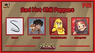 Thumbnail for RED HOT CHILLI PEPPERS FTW! | Challenger Trials 14A