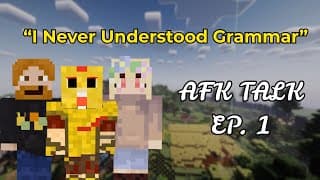 Thumbnail for Cara Kami Belajar Bahasa Inggris - How We Learned English | AFK Talk Ep.1
