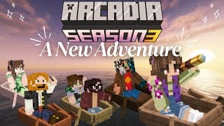 Thumbnail for The BEST way to start a new Season — ARCADIA SEASON 3