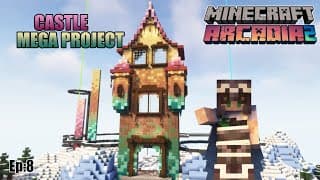 Thumbnail for new MEGA PROJECT in ARCADIA MINECRAFT (#8)