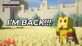 Thumbnail for GLAD TO BE BACK! | Arcadia Minecraft SMP Season 3