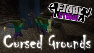 Thumbnail for Cursed Grounds Final Stand 2 E3