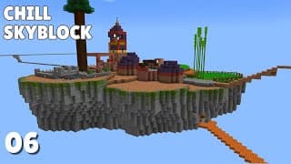 Thumbnail for A Very Large Island Indeed - Chill Skyblock 06